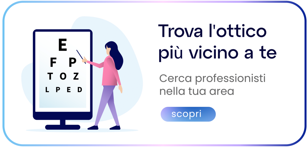 Trova l'ottico più vicino a te