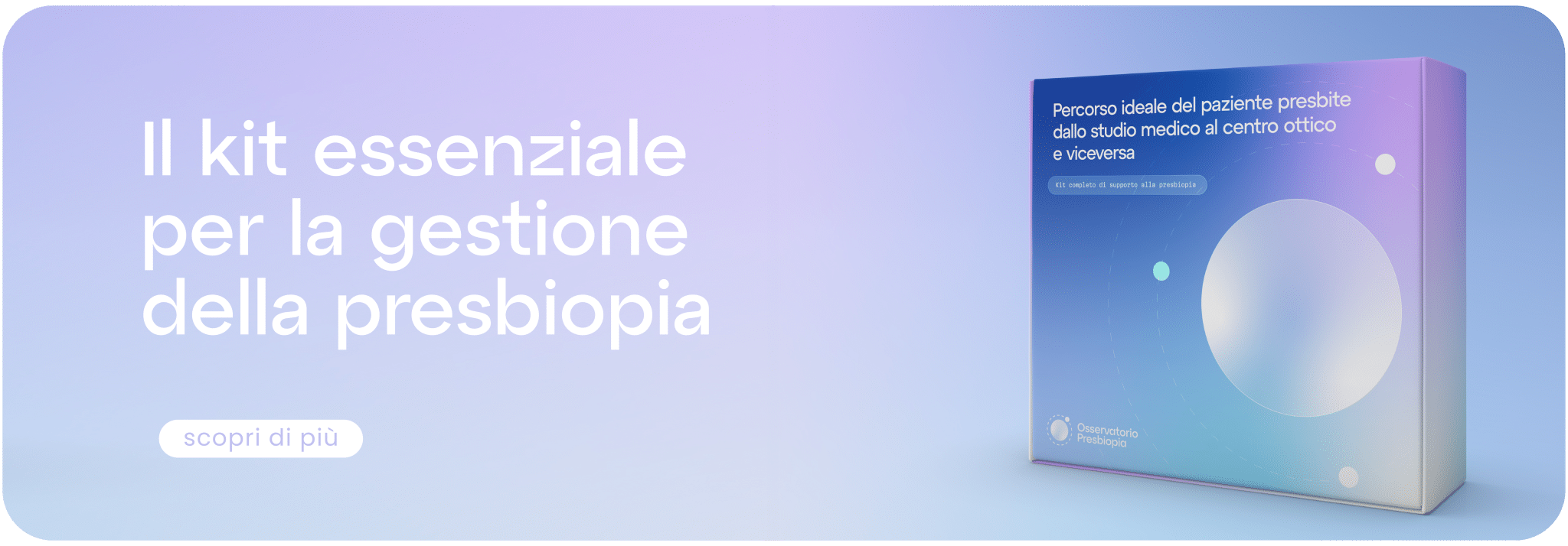Il kit essenziale per la gestione della presbiopia — Scopri di più